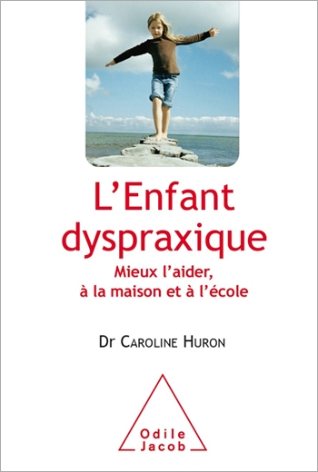 L’Enfant dyspraxique