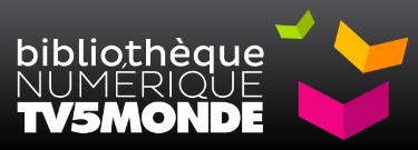 La bibliothèque numérique de TV5 Monde