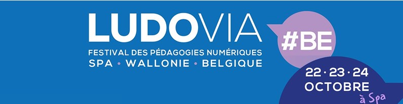 Actualite - LUDOVIA#BE Festival des pédagogies numériques – du 22 au 24 octobre 2025 à Spa